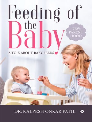 cover image of Feeding of the Baby: A to Z about Baby Feeds